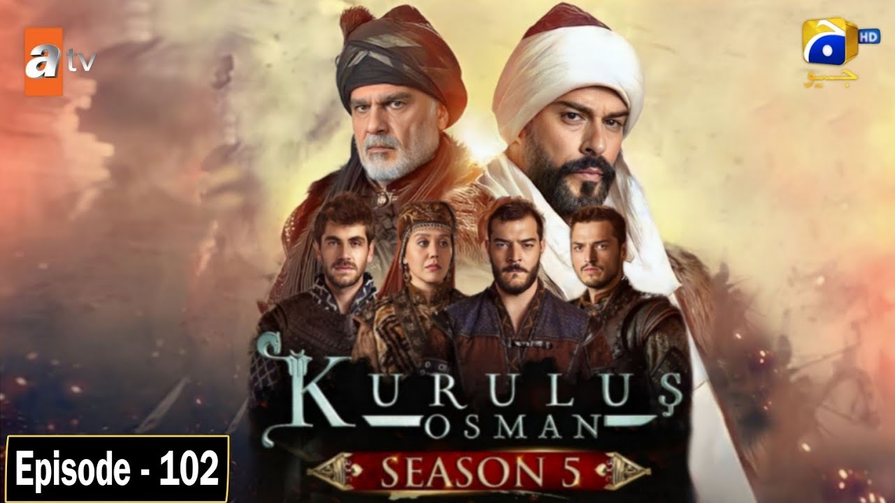 Kurulus Osman Season 5 Episode 102 Urdu Dubbed
